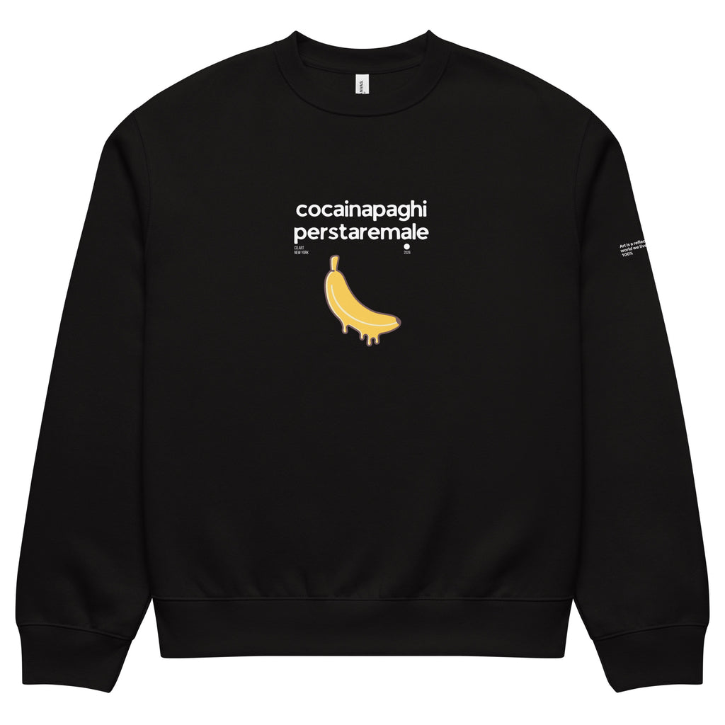 Felpa nera oversized con scritta bianca "cocainapaghiperstaremale" e grafica banana gialla stilizzata, stile streetwear.